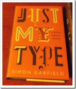 Just My Type by Simon Garfield