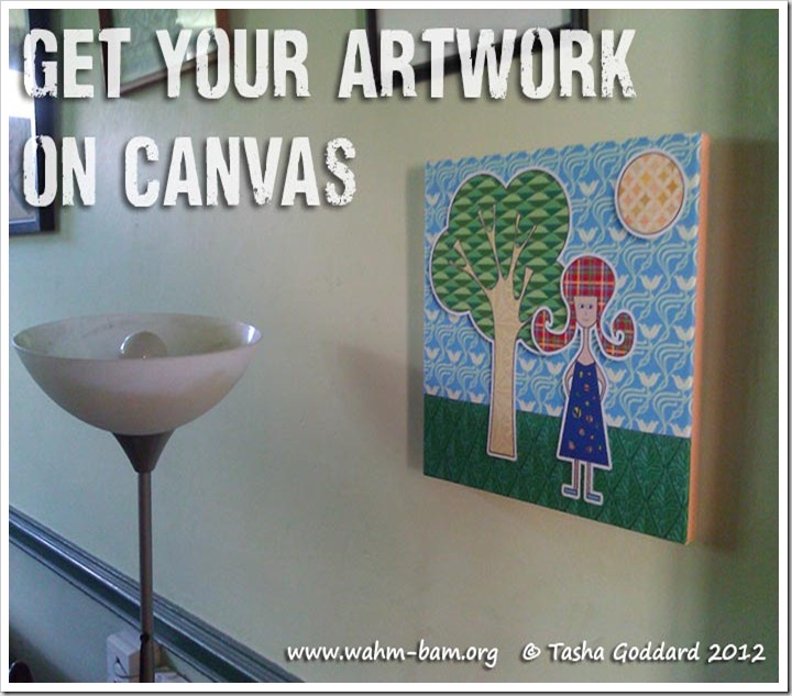 Get your artwork on canvas